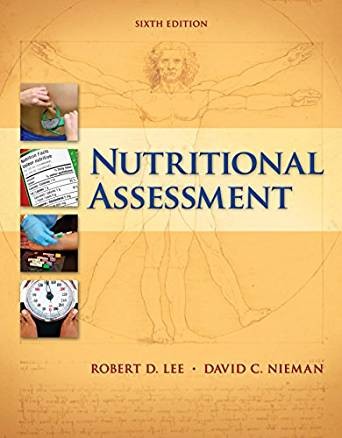 Nutritional Assessment — Robert D. Lee, Dr. et al. (2012)