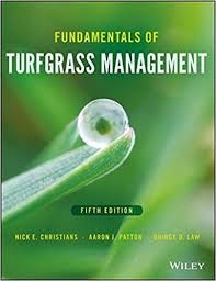 Fundamentals of Turfgrass Management — Nick E. Christians et al. (2016)
