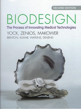 Biodesign — Paul G. Yock (2015)