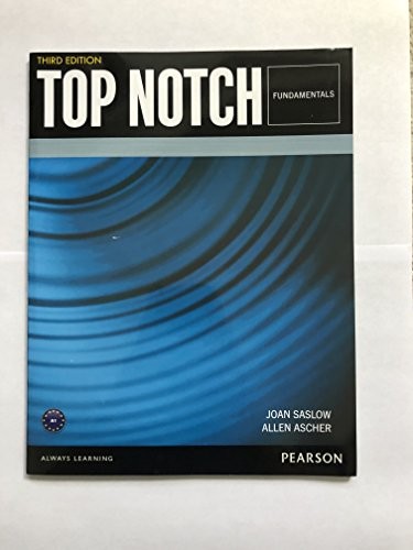 Top Notch Fundamentals Student Book — Joan M. Saslow et al. (2015)