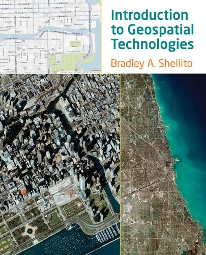 Introduction to Geospatial Technologies — Bradley A. Shellito (2012)