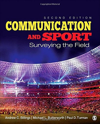 Communication and Sport: Surveying the Field — Andrew C. Billings et al. (2014)