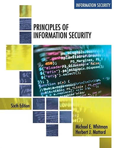 Principles of Information Security — Michael E. Whitman et al. (2017)