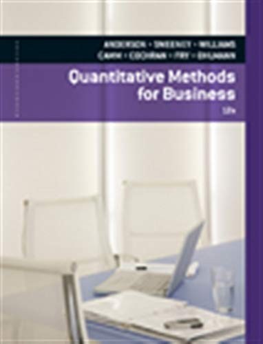 Quantitative Methods for Business — David Anderson et al. (2012)