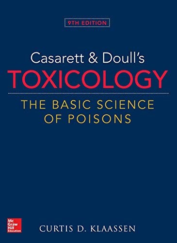 Casarett & Doull's Toxicology: The Basic Science of Poisons, 9th Edition — Curtis D. Klaassen (2018)