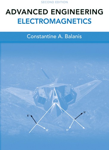 Advanced Engineering Electromagnetics — Constantine A. Balanis (2012)
