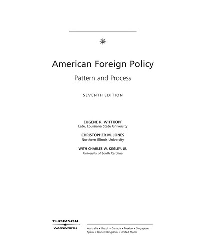 American Foreign Policy: Pattern and Process — Eugene R. Wittkopf et al. (2008)
