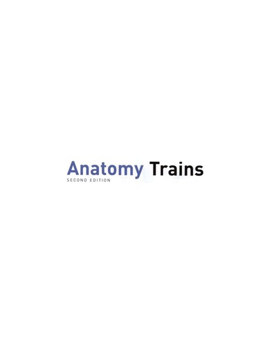 Anatomy Trains — Thomas W. Myers (2009)