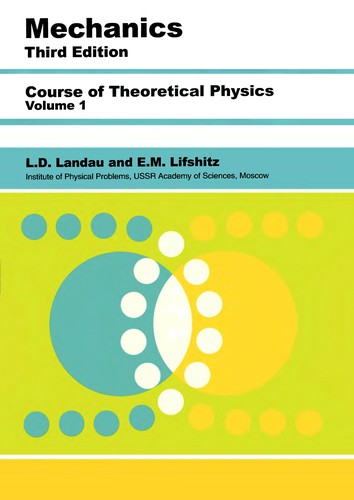 Mechanics: Volume 1 — L D Landau et al. (1976)