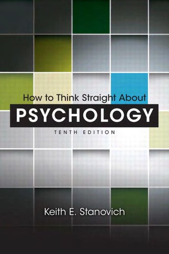 How to Think Straight about Psychology — Keith E. Stanovich (2013)