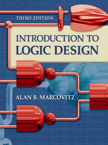 Introduction to Logic Design — Alan B. Marcovitz (2009)
