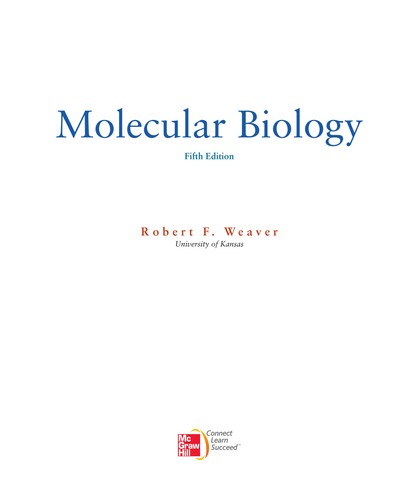 Molecular Biology — Dr Robert F. Weaver (2011)