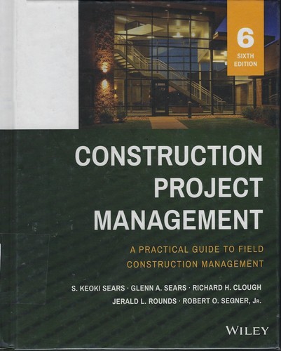 Construction Project Management — S. Keoki Sears et al. (2015)