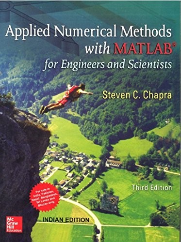 Applied Numerical Methods with MATLAB for Engineers and Scientists — Steven C. Chapra