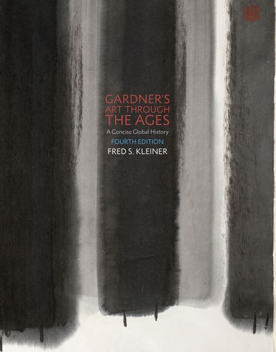 Gardner's Art through the Ages: A Concise Global History — Fred S. Kleiner (2016)