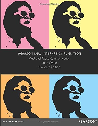 Media of Mass Communication: Pearson New International Edition — John Vivian (2013)