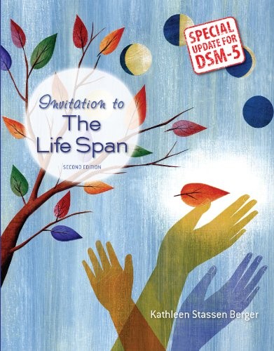 Invitation to the Life Span with Updates on DSM-5 — Kathleen Stassen Berger (2014)