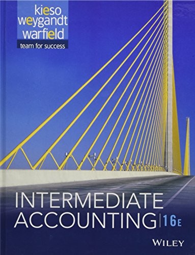 Intermediate Accounting — Donald E. Kieso et al. (2016)