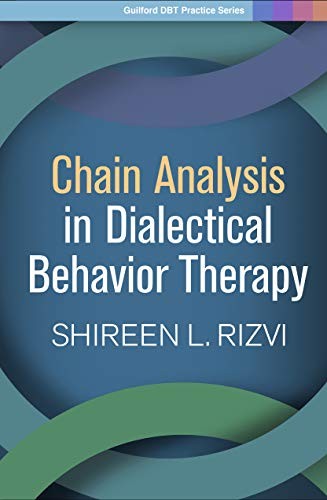 Chain Analysis in Dialectical Behavior Therapy — Shireen L. Rizvi (2019)