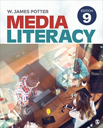 Media Literacy — W. James Potter (2019)