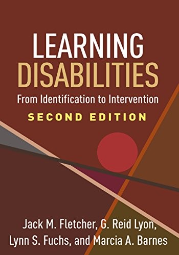 Learning Disabilities: From Identification to Intervention — Jack M. Fletcher et al. (2018)