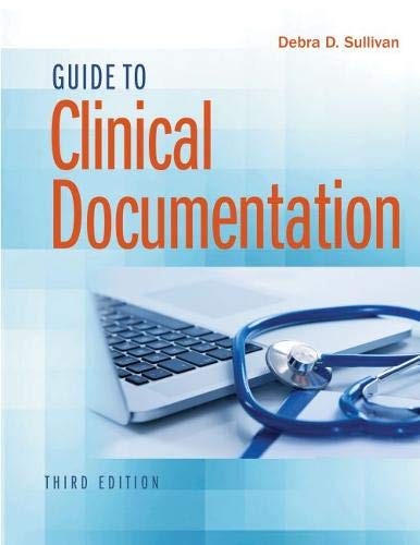 Guide to Clinical Documentation — Debra D. Sullivan (2018)