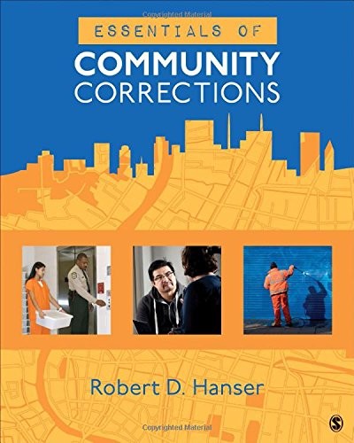 Essentials of Community Corrections — Robert D. Hanser (2018)