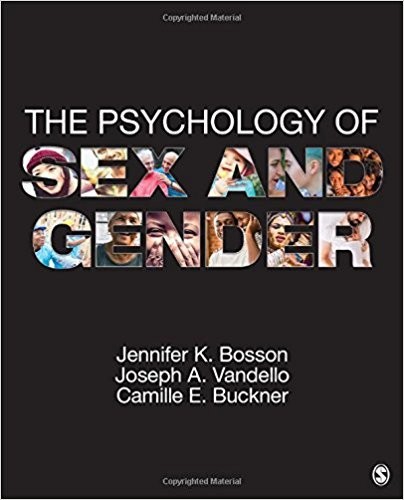 The Psychology of Sex and Gender — Jennifer K. Bosson et al. (2018)