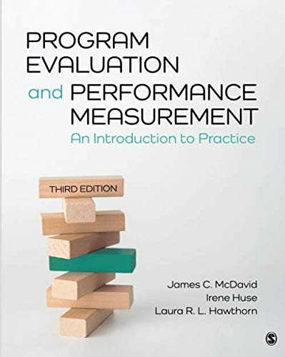 Program Evaluation and Performance Measurement: An Introduction to Practice — James C. McDavid et al. (2018)