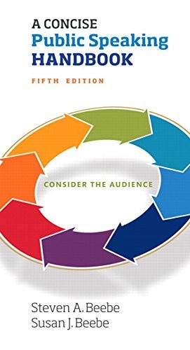 A Concise Public Speaking Handbook — Steven A. Beebe et al. (2017)