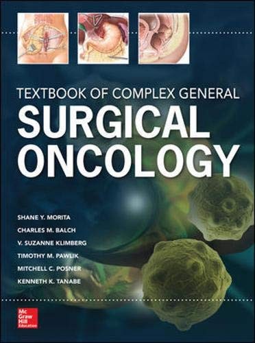 Textbook of Complex General Surgical Oncology — Shane Y. Morita et al. (2017)