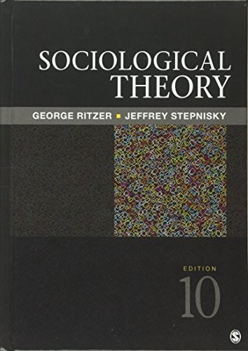 Sociological Theory — George Ritzer et al. (2017)