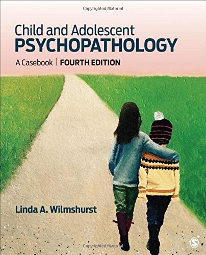 Child and Adolescent Psychopathology — Linda A. Wilmshurst (2017)
