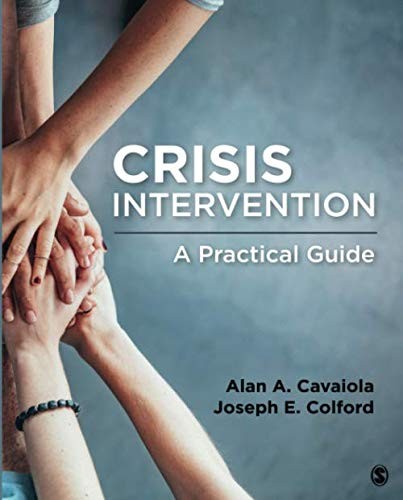 Crisis Intervention: A Practical Guide — Alan A. Cavaiola et al. (2017)