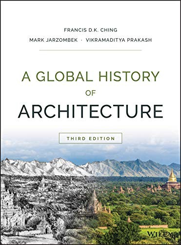 A Global History of Architecture — Francis D. K. Ching et al. (2017)