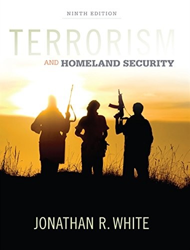 Terrorism and Homeland Security — Jonathan R. White (2016)