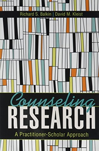 Counseling Research: A Practitioner-scholar Approach — Richard S. Balkin et al. (2017)