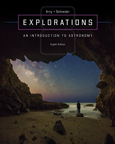 Explorations: Introduction to Astronomy — Thomas T Arny et al. (2016)