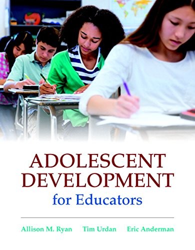 Adolescent Development for Educators with Myeducationlab with Enhanced Pearson Etext, Loose-Leaf Version — Allison M. Ryan et al. (2016)