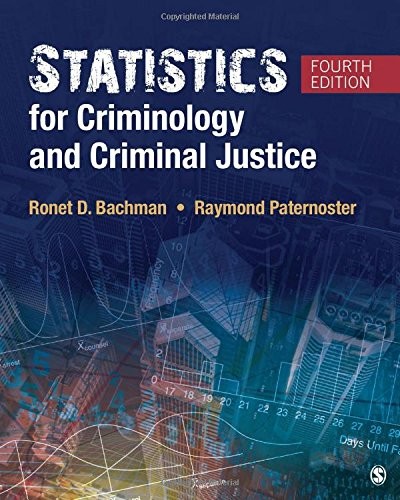 Statistics for Criminology and Criminal Justice — Ronet D. Bachman et al. (2016)
