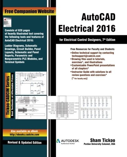 AutoCAD Electrical 2016 for Electrical Control Designers — Prof Sham Tickoo Purdue Univ (2016)