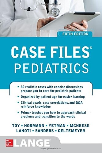 Case Files Pediatrics, Fifth Edition — Mark Jason Sanders et al. (2015)