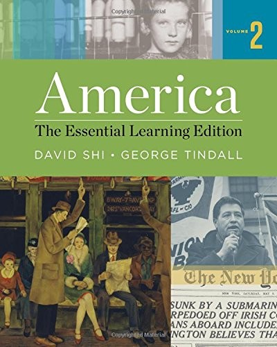 America: The Essential Learning Edition, Volume 2 with InQuizActive — David Emory Shi et al. (2015)