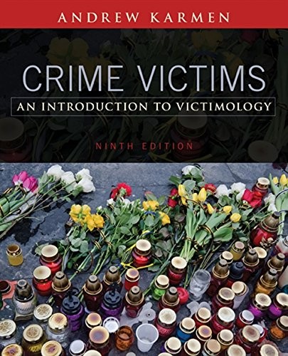 Crime Victims: An Introduction to Victimology — Andrew Karmen (2015)