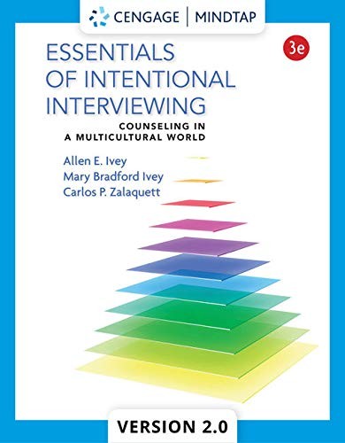 Essentials of Intentional Interviewing: Counseling in a Multicultural World — Allen E. Ivey et al. (2015)
