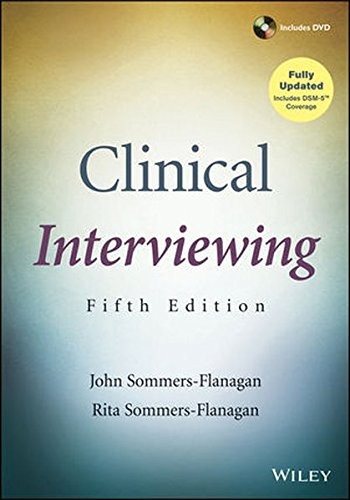 Clinical Interviewing — John Sommers-Flanagan et al. (2013)