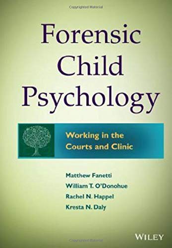 Forensic Child Psychology: Working in the Courts and Clinic — Matthew Fanetti et al. (2014)