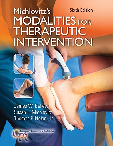 Michlovitz's Modalities for Therapeutic Intervention — James W. Bellew et al. (2016)