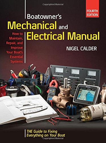 Boatowners Mechanical and Electrical Manual 4/E — Nigel Calder (2015)