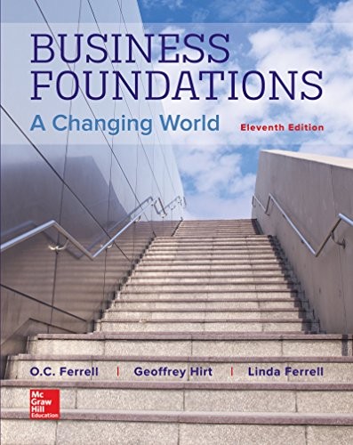 Business Foundations: A Changing World — O. C. Ferrell et al. (2017)
